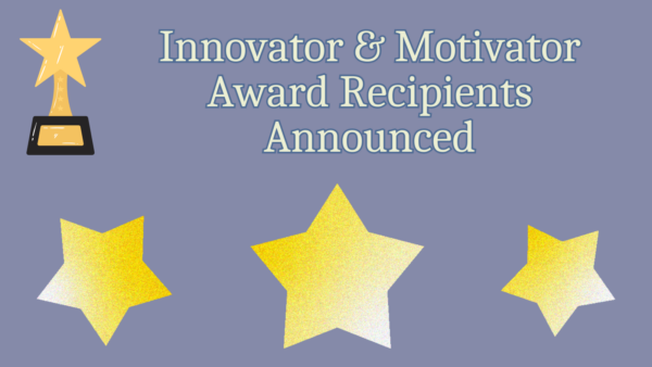 Innovator and Motivator Awards